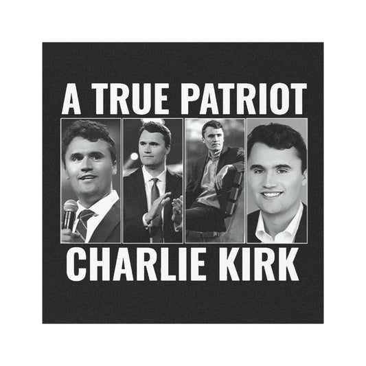 Car Magnet True Patriot Charlie Kirk