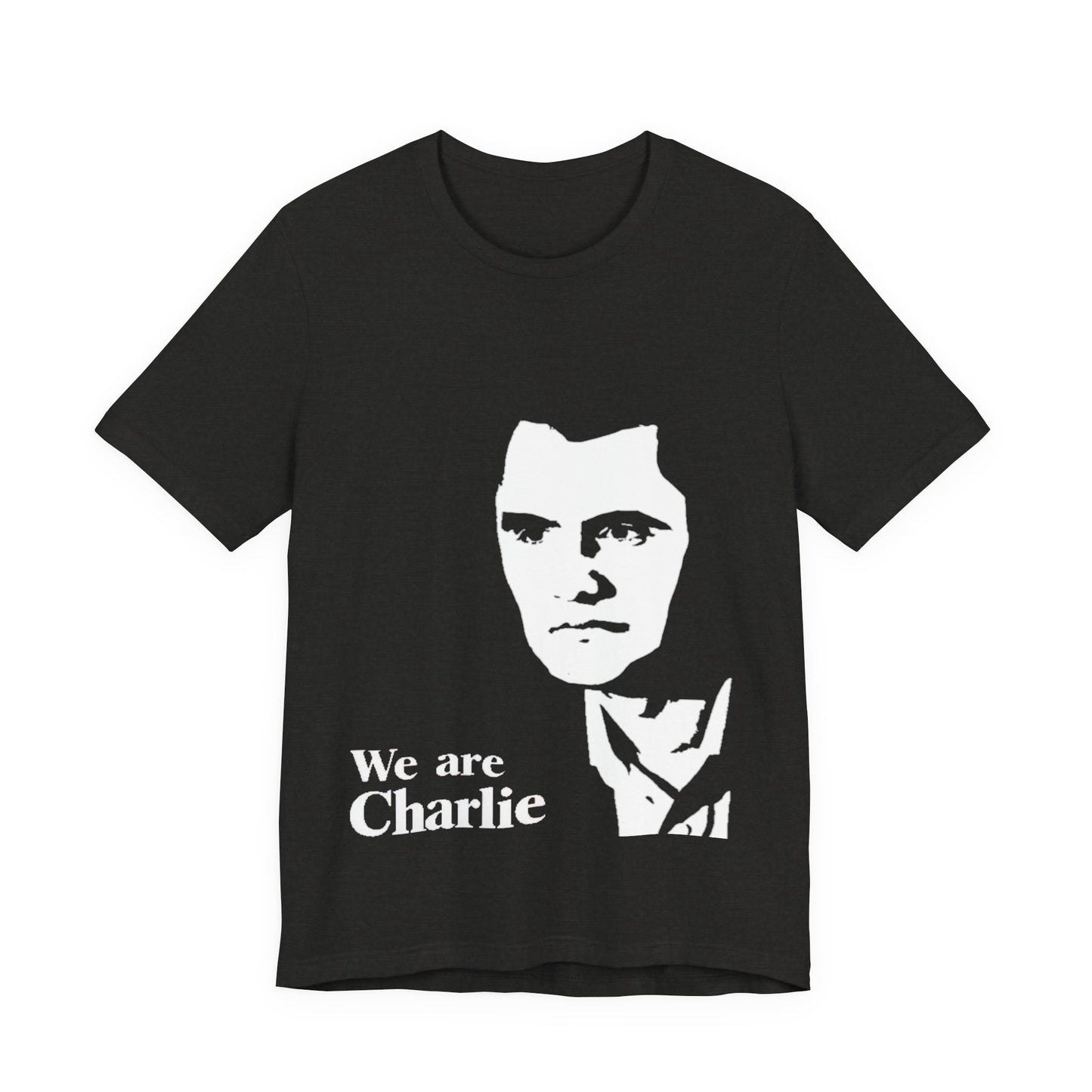 "We Are Charlie" Kirk Memorial Tee