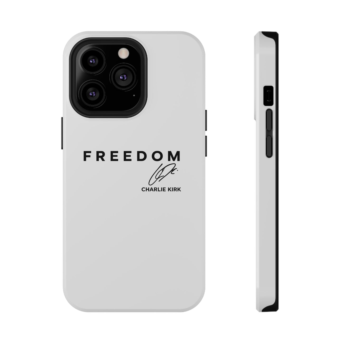 FREEDOM Phone Case – Charlie Kirk Signature Impact-Resistant