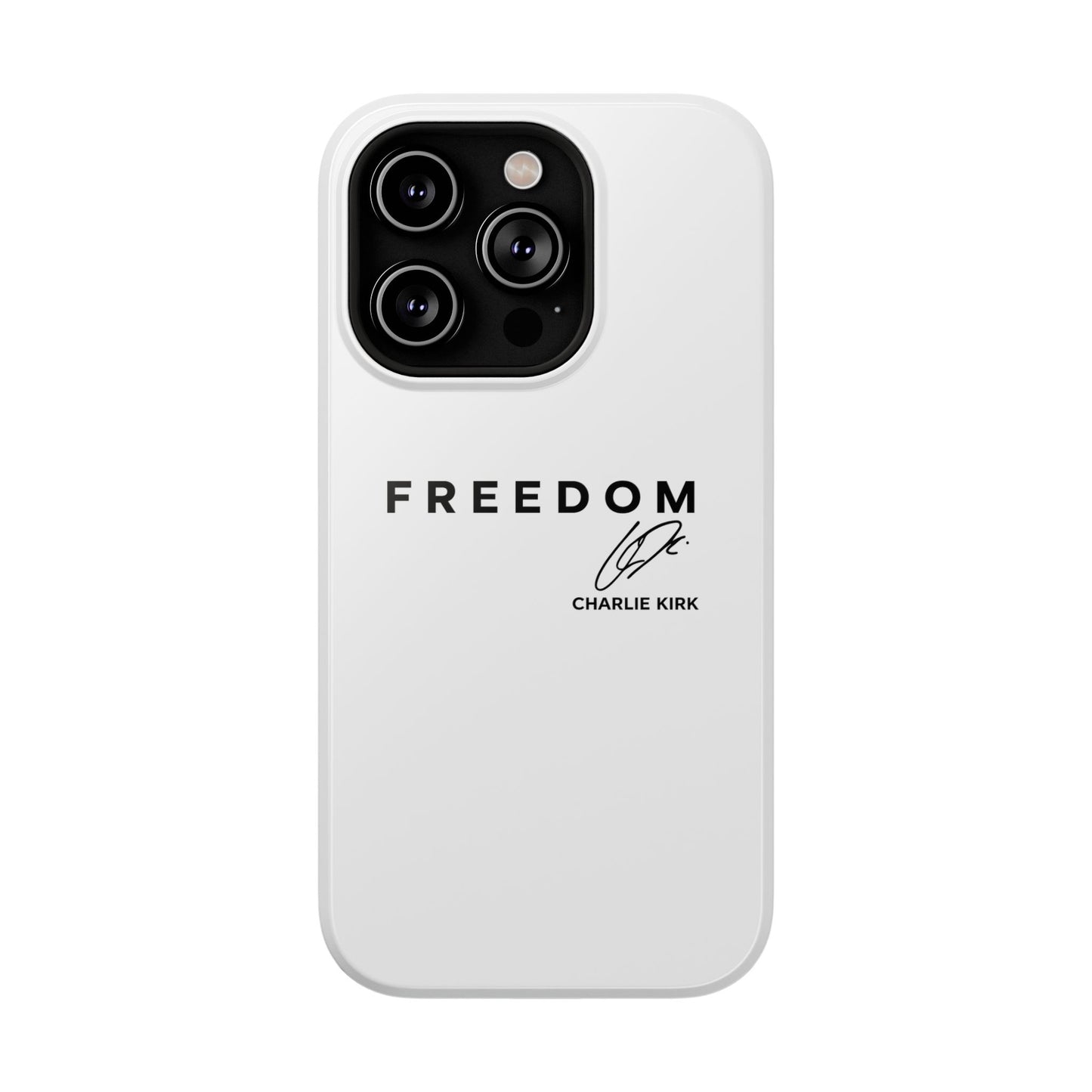 FREEDOM Phone Case – Charlie Kirk Signature Impact-Resistant