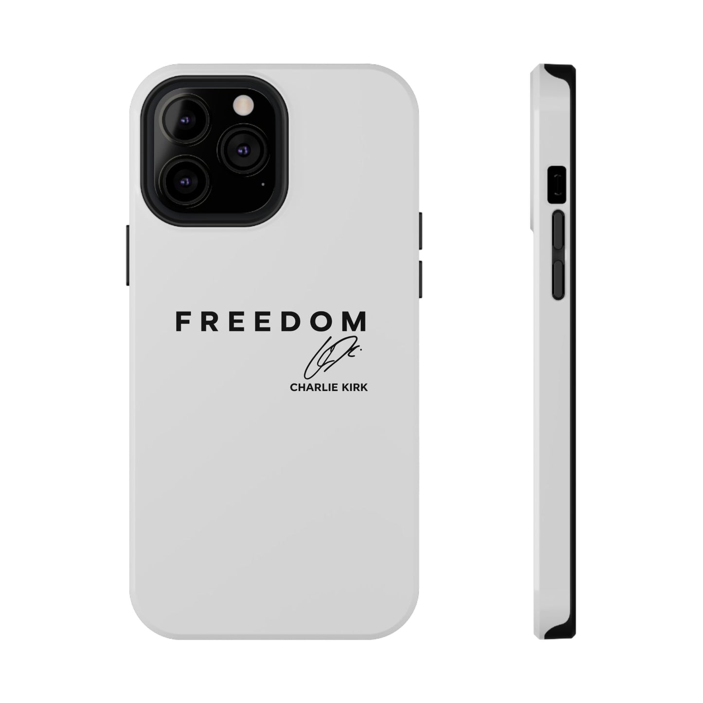 FREEDOM Phone Case – Charlie Kirk Signature Impact-Resistant