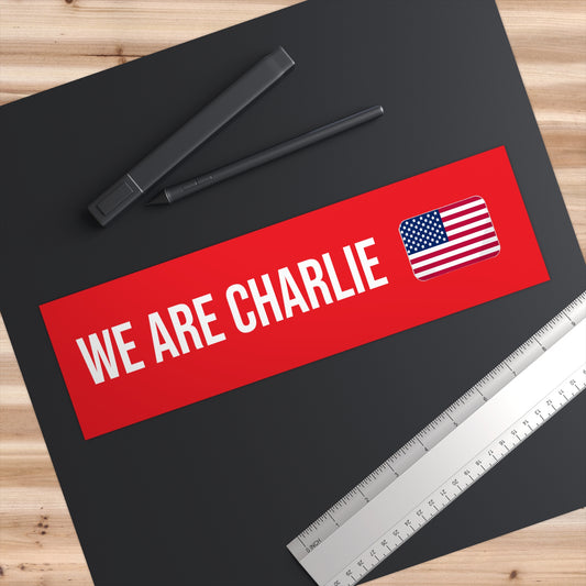 Bumper Sticker 'WE ARE CHARLIE' KIRK Red