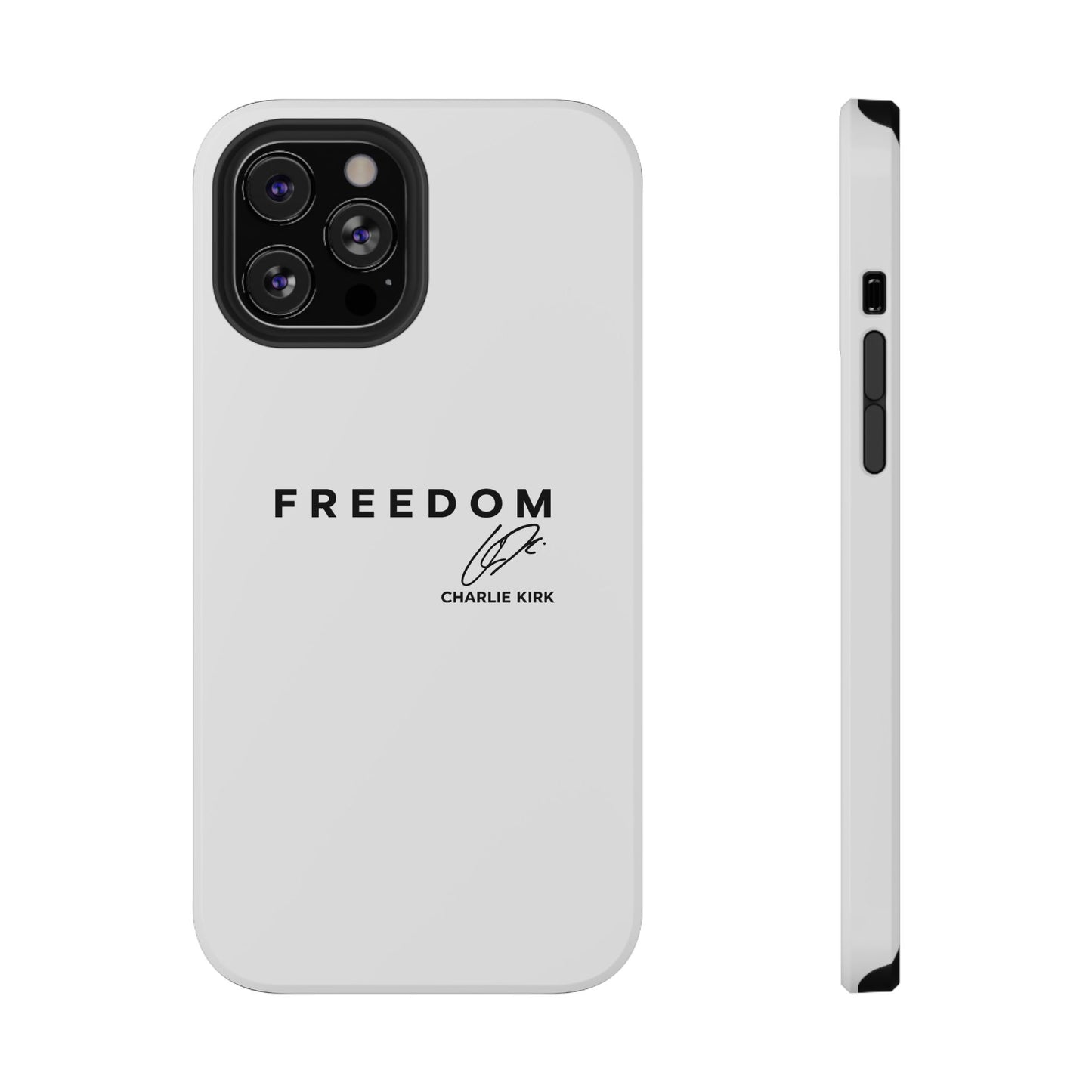 FREEDOM Phone Case – Charlie Kirk Signature Impact-Resistant