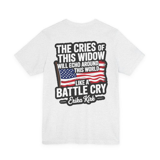 'Echoing Her Battle Cry' Erika Kirk Back Tee