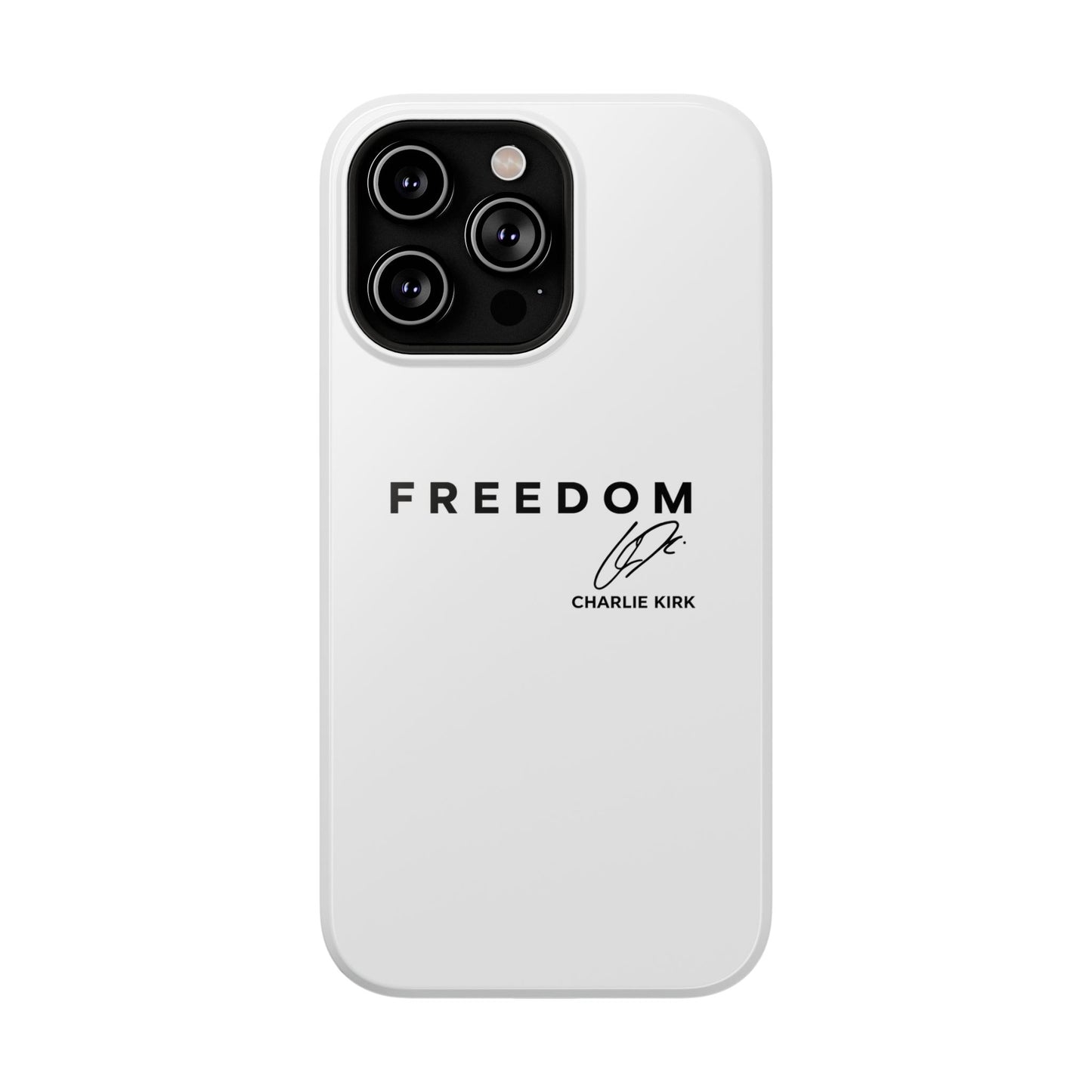 FREEDOM Phone Case – Charlie Kirk Signature Impact-Resistant