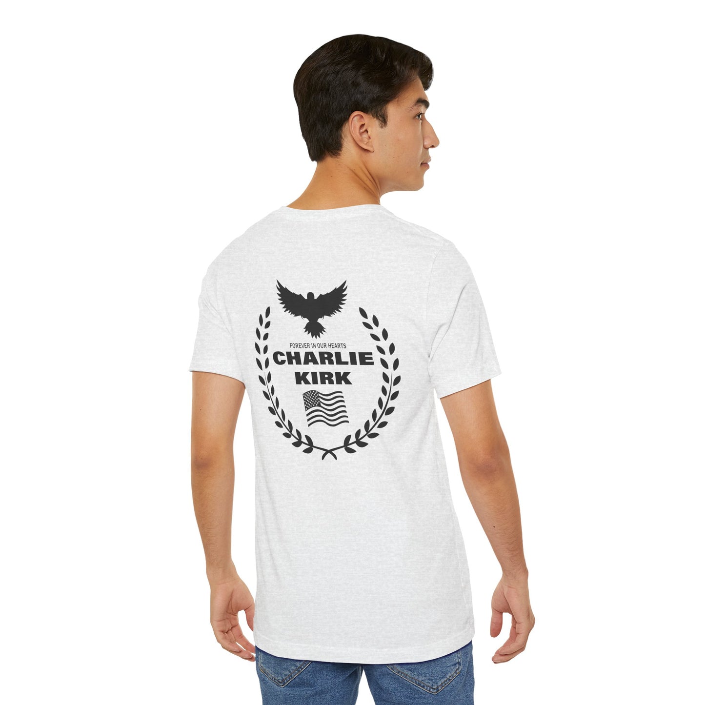 Charlie Kirk "Freedom" Memorial Tee with "Forever In Our Hearts" Back