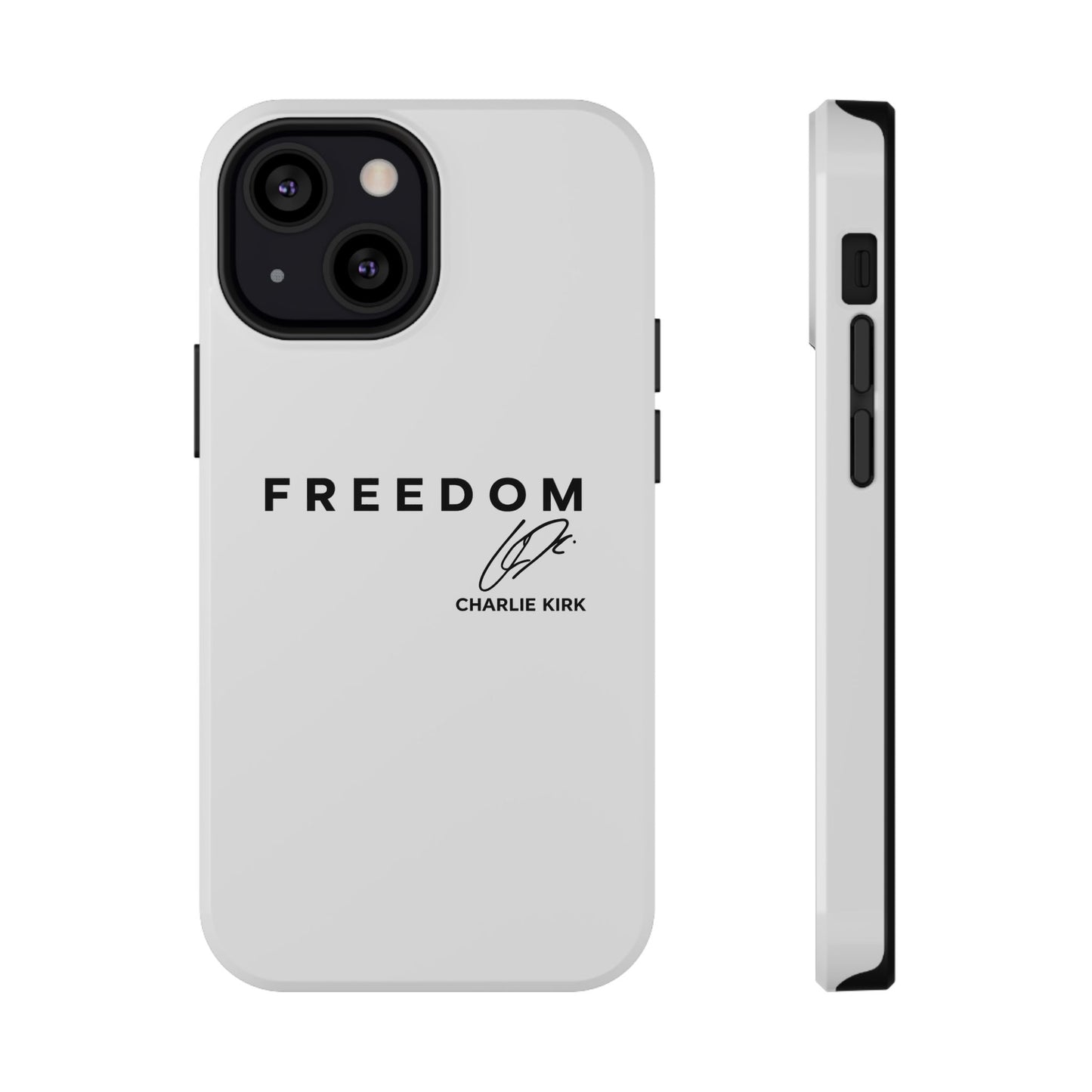 FREEDOM Phone Case – Charlie Kirk Signature Impact-Resistant