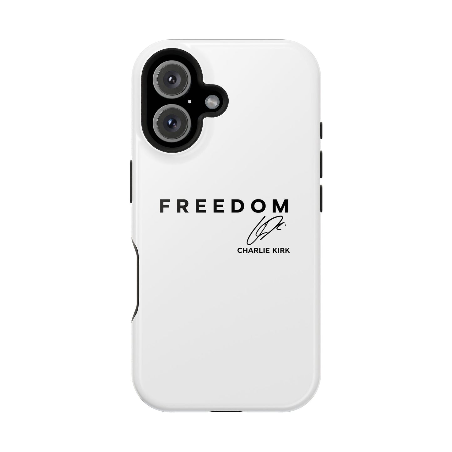 FREEDOM Phone Case – Charlie Kirk Signature Impact-Resistant