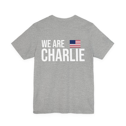 WE ARE CHARLIE Patriotic T-Shirt