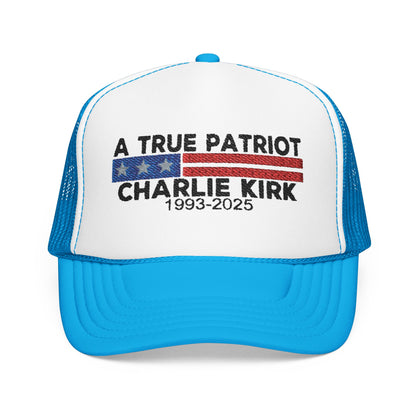 True Patriot Charlie Kirk Foam Trucker Hat