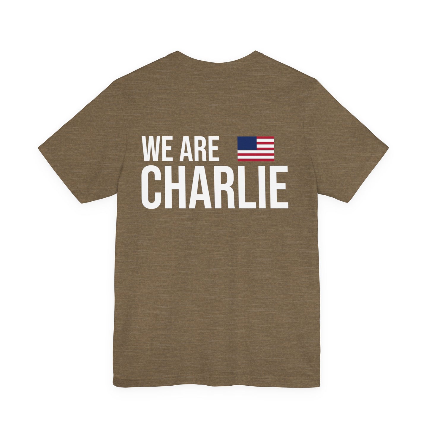 WE ARE CHARLIE Patriotic T-Shirt