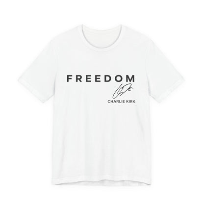 Charlie Kirk "FREEDOM" Tee