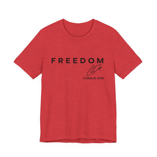 Charlie Kirk "FREEDOM" Tee
