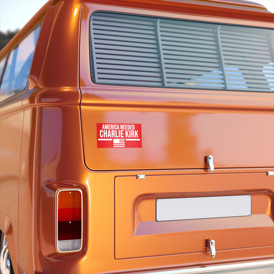 Bumper Sticker America Needed Charlie Kirk Red