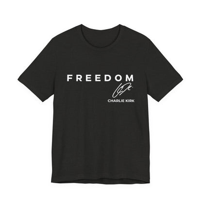 Charlie Kirk "FREEDOM" Tee