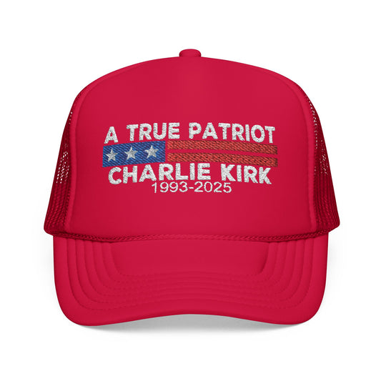True Patriot Charlie Kirk Foam Trucker Hat Red/White