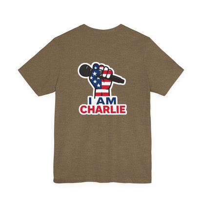 I AM CHARLIE Patriotic T-Shirt