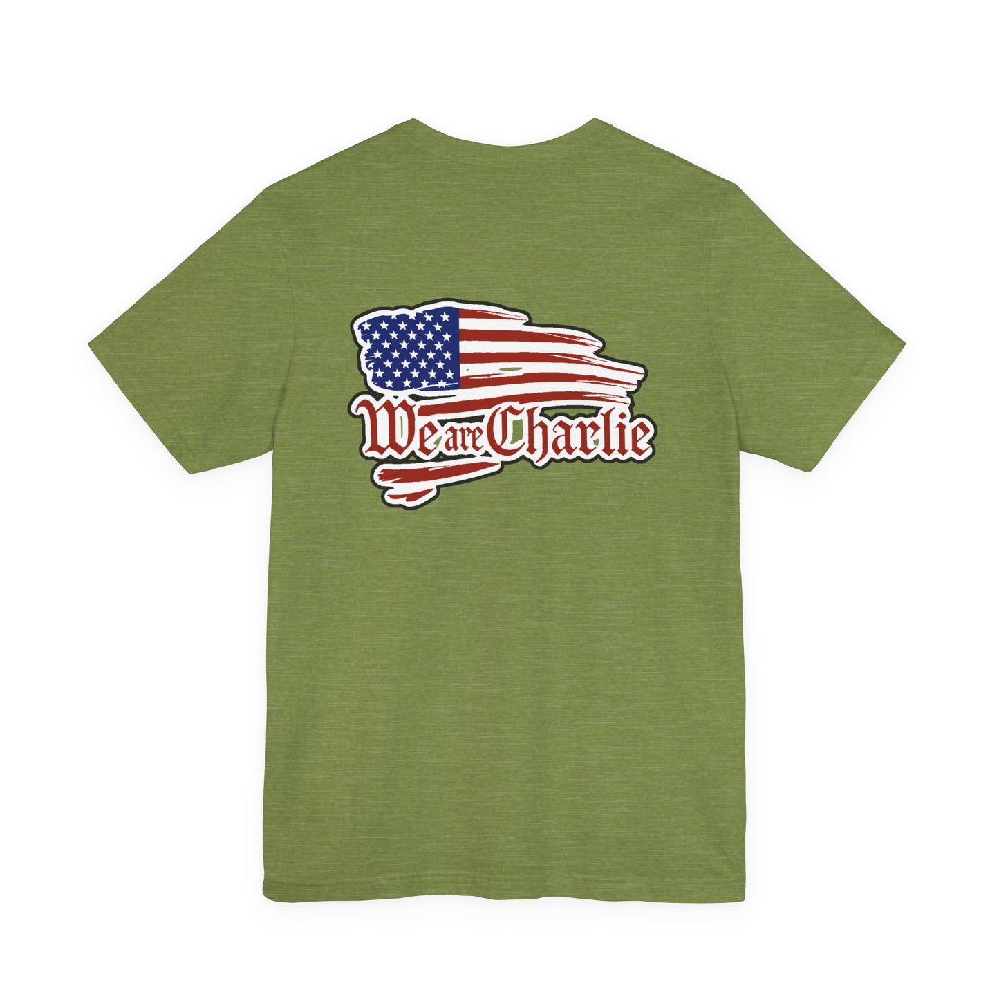WE ARE CHARLIE Patriotic T-Shirt