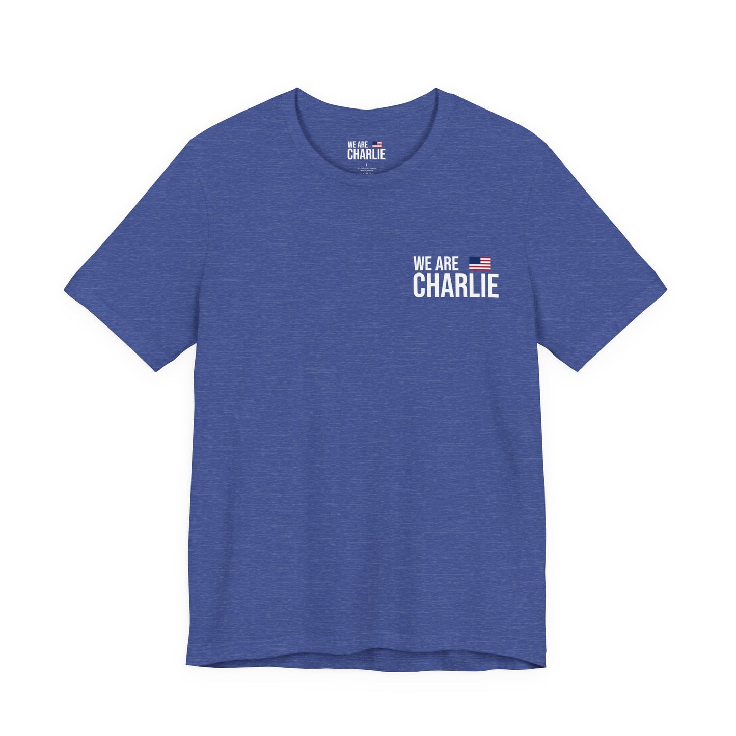 WE ARE CHARLIE Patriotic T-Shirt