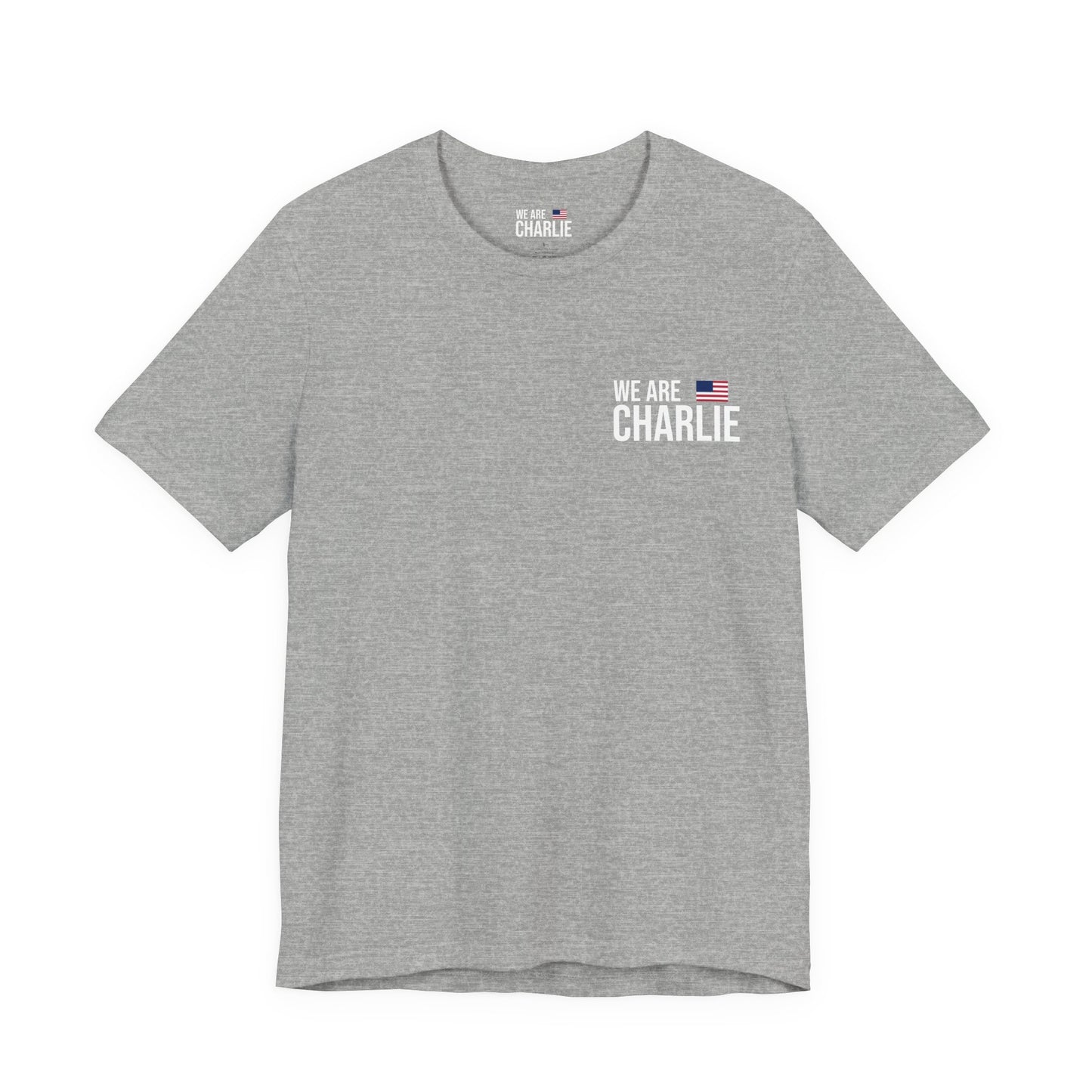 WE ARE CHARLIE Patriotic T-Shirt