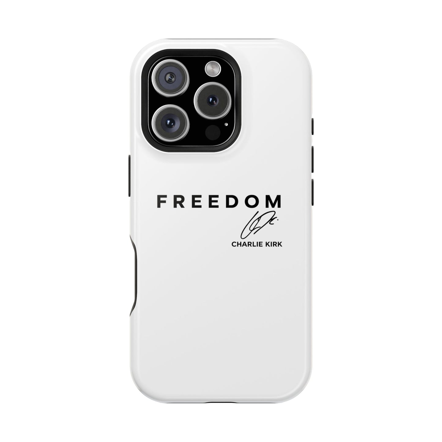 FREEDOM Phone Case – Charlie Kirk Signature Impact-Resistant