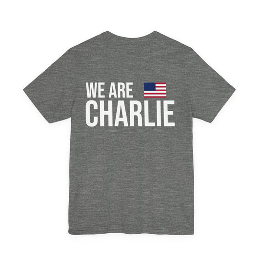 WE ARE CHARLIE Patriotic T-Shirt