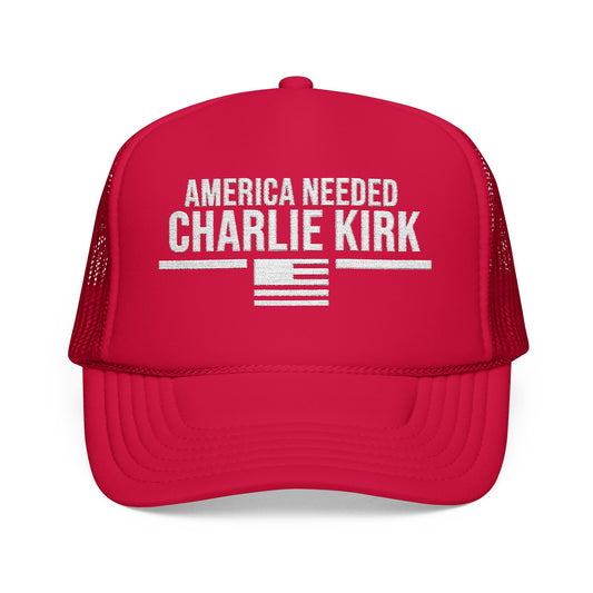 Embroidered Trucker Hat America Needed Charlie Kirk