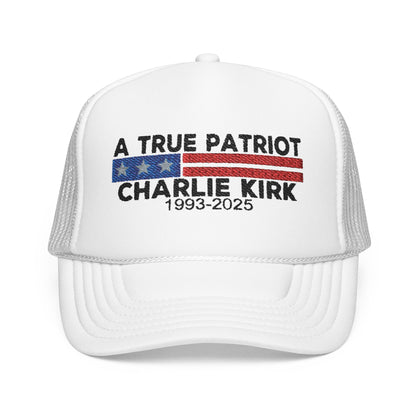 True Patriot Charlie Kirk Foam Trucker Hat