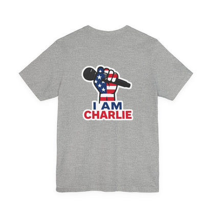 I AM CHARLIE Patriotic T-Shirt