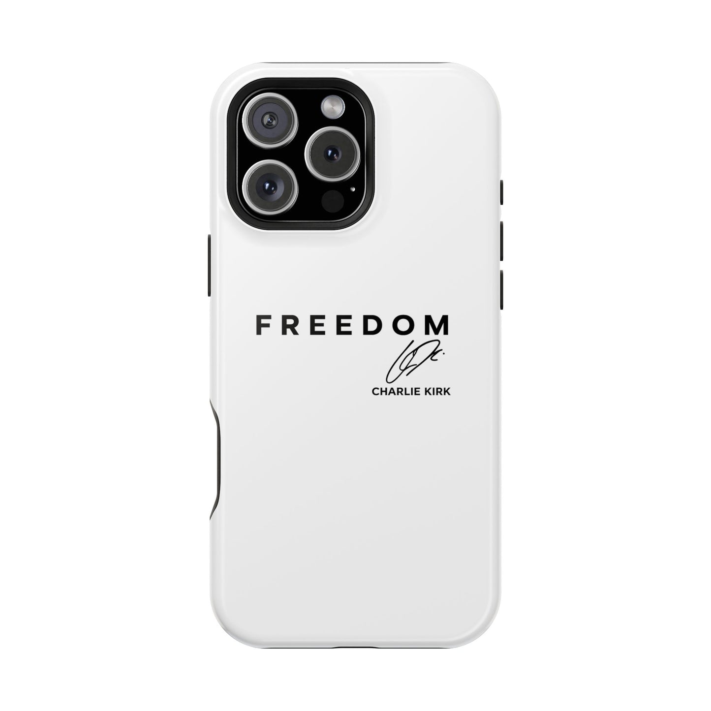 FREEDOM Phone Case – Charlie Kirk Signature Impact-Resistant