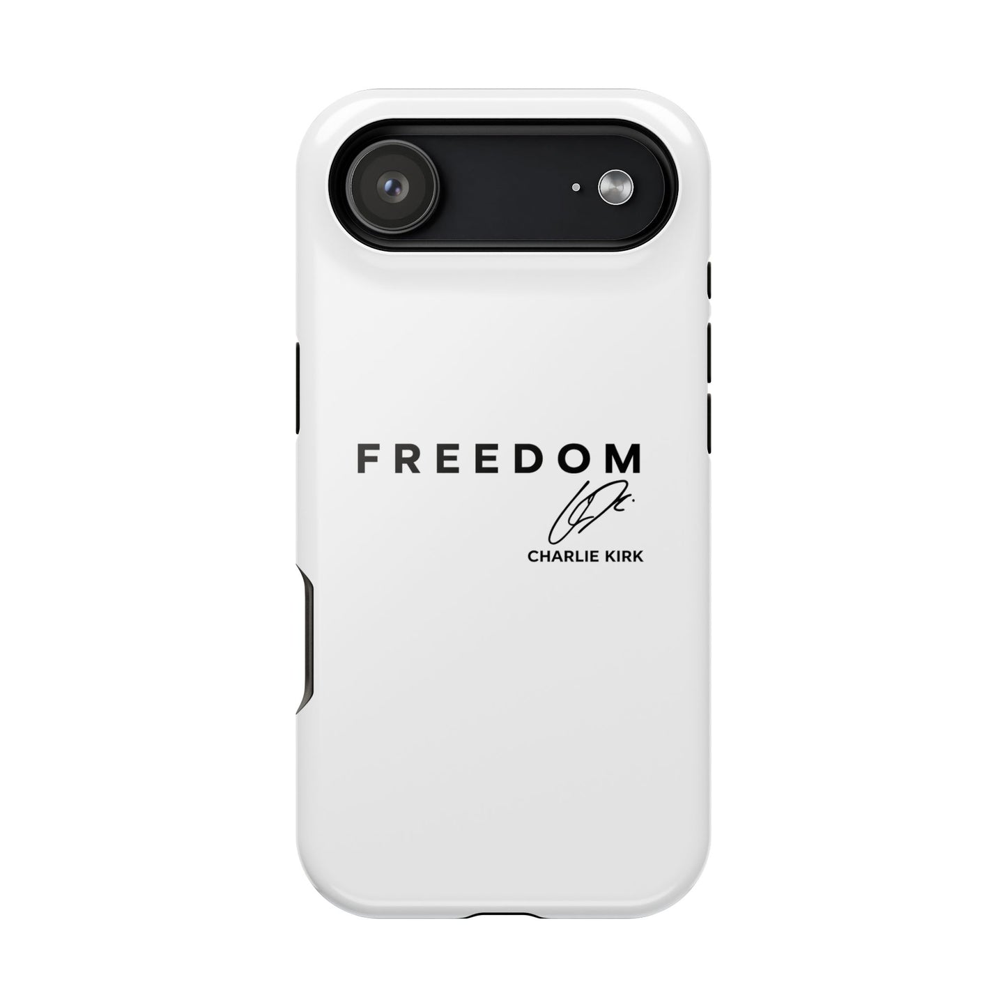 FREEDOM Phone Case – Charlie Kirk Signature Impact-Resistant
